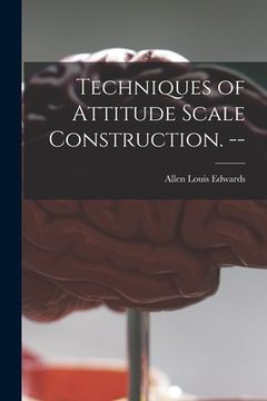 portada Techniques of Attitude Scale Construction. -- (in English)
