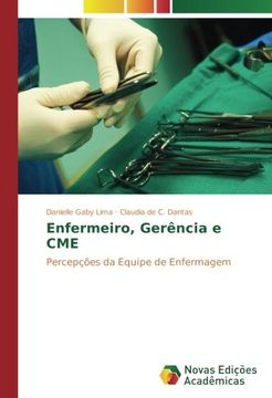 portada Enfermeiro, Gerência e CME: Percepções da Equipe de Enfermagem