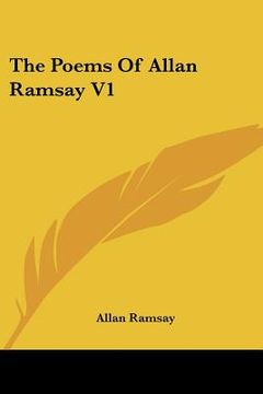 portada the poems of allan ramsay v1 (en Inglés)