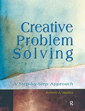 portada Creative Problem Solving: A Step-By-Step Approach (en Inglés)