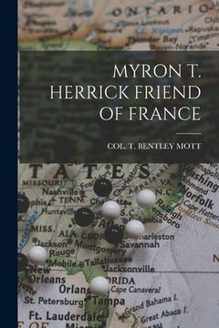 portada Myron T. Herrick Friend of France (en Inglés)