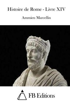 portada Histoire de Rome - Livre XIV (French Edition)