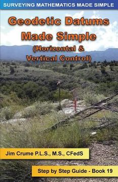 portada Geodetic Datums Made Simple: Step by Step Guide (en Inglés)