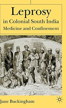 portada Leprosy in Colonial South India: Medicine and Confinement (en Inglés)