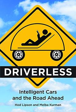 portada Driverless: Intelligent Cars and the Road Ahead
