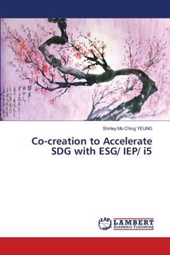 portada Co-creation to Accelerate SDG with ESG/ IEP/ i5 (en Inglés)
