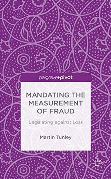 portada Mandating the Measurement of Fraud: Legislating against Loss (Palgrave Pivot)