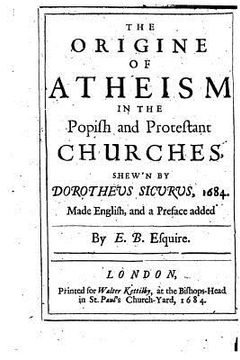 portada The Origine of Atheism in the Popish and Protestant Churches (en Inglés)