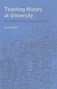 portada teaching history at university: enhancing learning and understanding