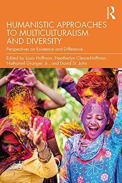 portada Humanistic Approaches to Multiculturalism and Diversity: Perspectives on Existence and Difference (in English)