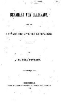 portada Bernhard von Clairvaux und die Anfänge des zweiten Kreuzzuges (in German)