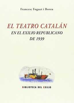 portada El Teatro Catalán en el Exilio Republicano de 1939