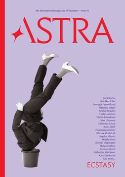 portada Astra Magazine, Ecstasy: Issue One: 1 (en Inglés)