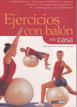 portada Ejercicios con Balón en Casa: Guía Práctica y Clara Para Fortalecer el Cuerpo