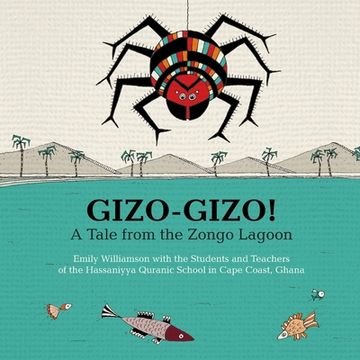 portada Gizo-Gizo! A Tale from the Zongo Lagoon 