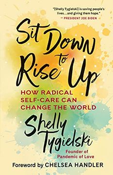 portada Sit Down to Rise up: How Radical Self-Care can Change the World (en Inglés)