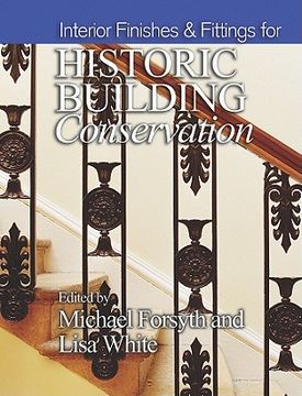 portada Interior Finishes & Fittings for Historic Building Conservation (en Inglés)