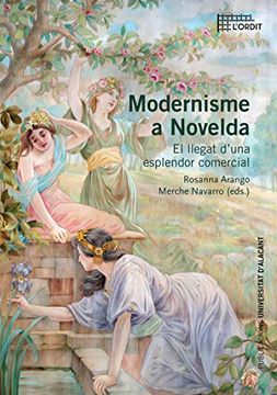 portada Modernisme a Novelda: El Llegat D'una Esplendor Comercial (in Catalá)