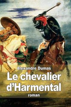 portada Le chevalier d'Harmental (en Francés)