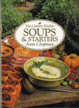 portada Country Kitchen Soups and Starters (en Inglés)