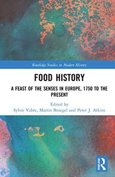 portada Food History (Routledge Studies in Modern History) (en Inglés)