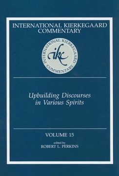 portada Ikc 15 Upbuilding Discourses in Various: Upbuilding Discourses in Various Spirits (H698 (en Inglés)