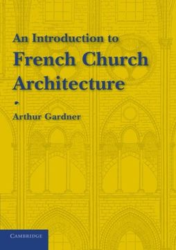 portada An Introduction to French Church Architecture Paperback (in English)
