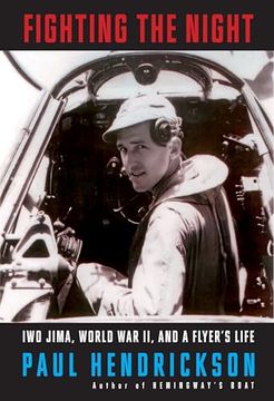 portada Fighting the Night: Iwo Jima, World War II, and a Flyer's Life (en Inglés)