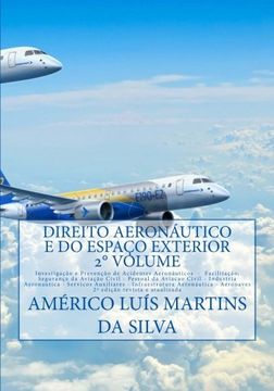 portada Direito Aeronautico e do Espaco Exterior - 2 Volume: Investigacao e Prevencao de Acidentes -  Pessoal da Aviacao Civil - Industria Aeronautica - ... Espacial) (Volume 2) (Portuguese Edition)