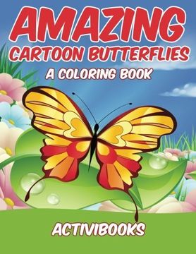 portada Amazing Cartoon Butterflies, a Coloring Book