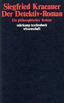portada Der Detektiv-Roman: Ein Philosophischer Traktat (Suhrkamp Taschenbuch Wissenschaft)