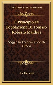 portada Il Principio Di Popolazione Di Tomaso Roberto Malthus: Saggio Di Economia Sociale (1895) (en Italiano)