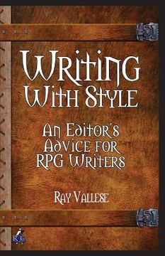 portada Writing With Style: An Editor's Advice for RPG Writers (en Inglés)