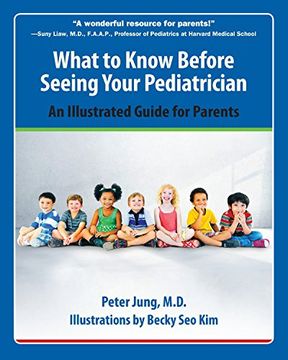 portada What to Know Before Seeing Your Pediatrician: An Illustrated Guide for Parents