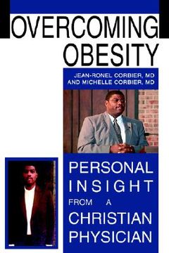 portada overcoming obesity: personal insight from a christian physician (en Inglés)