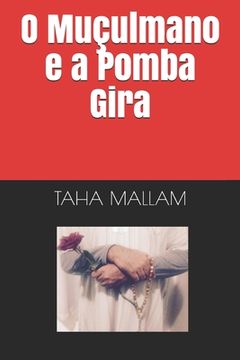 portada O Muçulmano e a Pomba Gira (en Portugués)