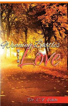 portada Winning Battles With Love (en Inglés)