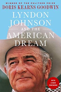 portada Lyndon Johnson and the American Dream: The Most Revealing Portrait of a President and Presidential Power Ever Written (en Inglés)