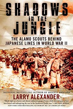 portada Shadows in the Jungle: The Alamo Scouts Behind Japanese Lines in World war ii (en Inglés)