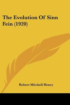 portada the evolution of sinn fein (1920) (en Inglés)