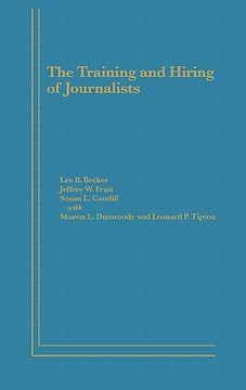 portada the training and hiring of journalists (en Inglés)