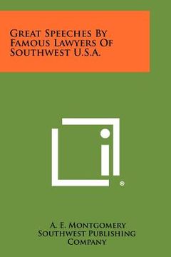 portada great speeches by famous lawyers of southwest u.s.a. (en Inglés)