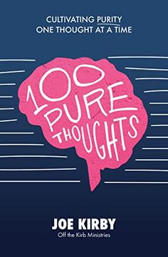 portada 100 Pure Thoughts: Cultivating Purity one Thought at a Time (en Inglés)