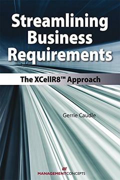 portada Streamlining Business Requirements: The Xcellr8 Approach (en Inglés)