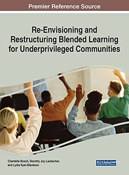 portada Re-Envisioning and Restructuring Blended Learning for Underprivileged Communities (en Inglés)