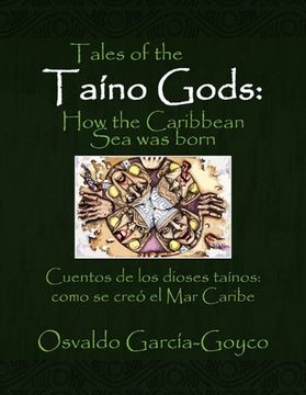 portada Tales of the Taíno Gods/Cuentos de los dioses taínos (Multilingual Edition)