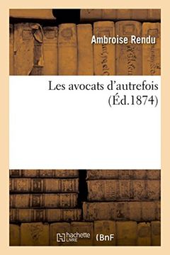 portada Les avocats d'autrefois (Sciences Sociales) (French Edition)