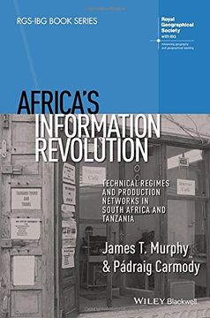 portada Africa's Information Revolution: Technical Regimes and Production Networks in South Africa and Tanzania (in English)