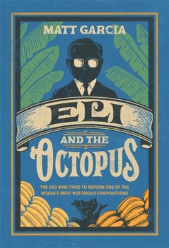 portada Eli and the Octopus: The ceo who Tried to Reform one of the World's Most Notorious Corporations (in English)