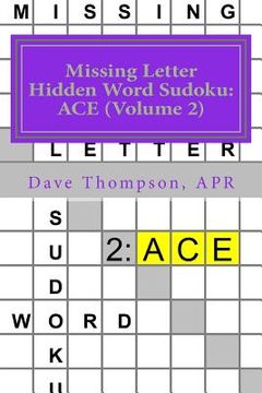 portada Missing Letter Hidden Word Sudoku: ACE (Volume 2): Mingling Words with Sudoku (en Inglés)